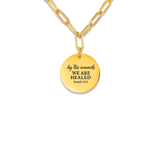 We are healed Necklace